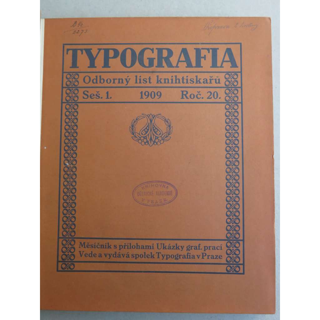 Typografia (+PŘÍLOHY). Ročník XX. (20.) - 1909. Odborný list knihtiskařů