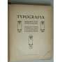 Typografia (+PŘÍLOHY). Ročník XVII. (17.) - 1906. Odborný list knihtiskařů
