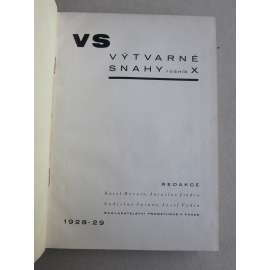 Výtvarné snahy, ročník X. 1928-29 (komplet 10 čísel) [Umělecký měsíčník [moderní architektura, funkcionalismus, Artěl, Výstava soudobé kultury Brno]