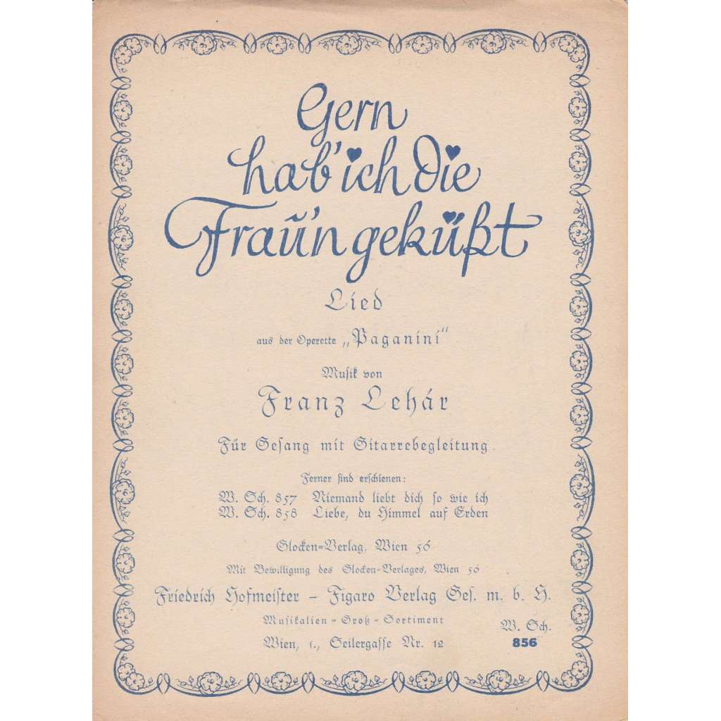 Gern hab´ich die Frau´n geküsst