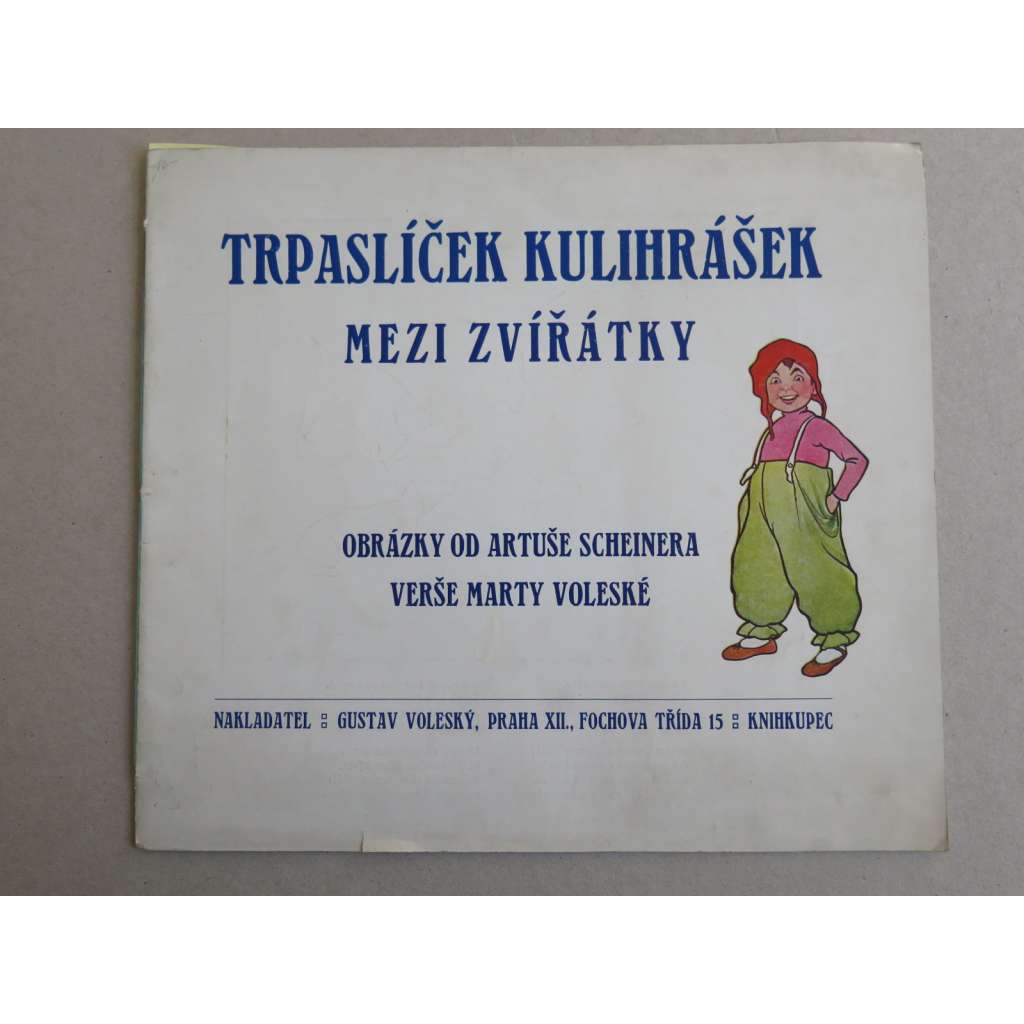 Trpaslíček Kulihrášek mezi zvířátky (ilustroval Artuš Scheiner)