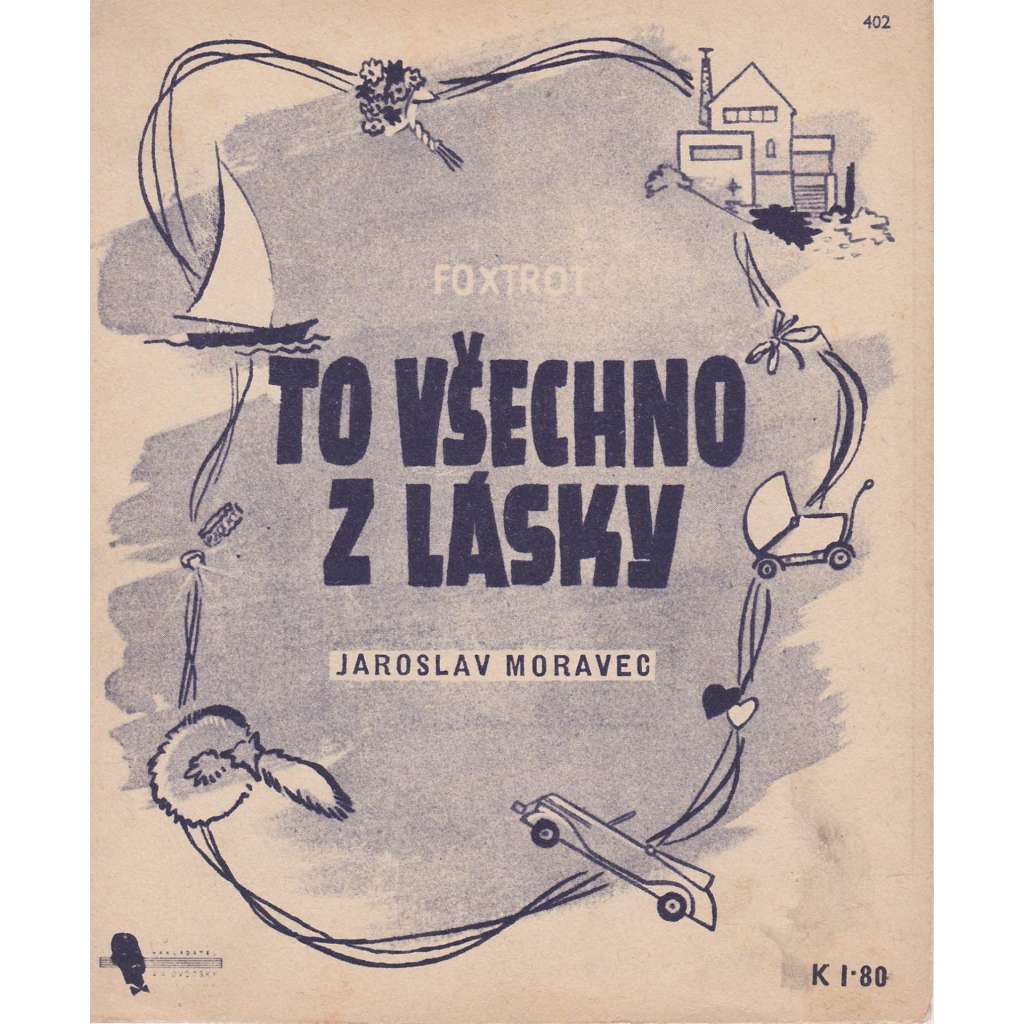 To všechno z lásky