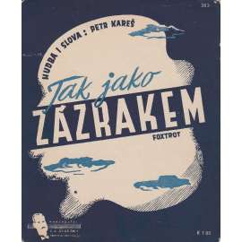 Tak jako zázrakem