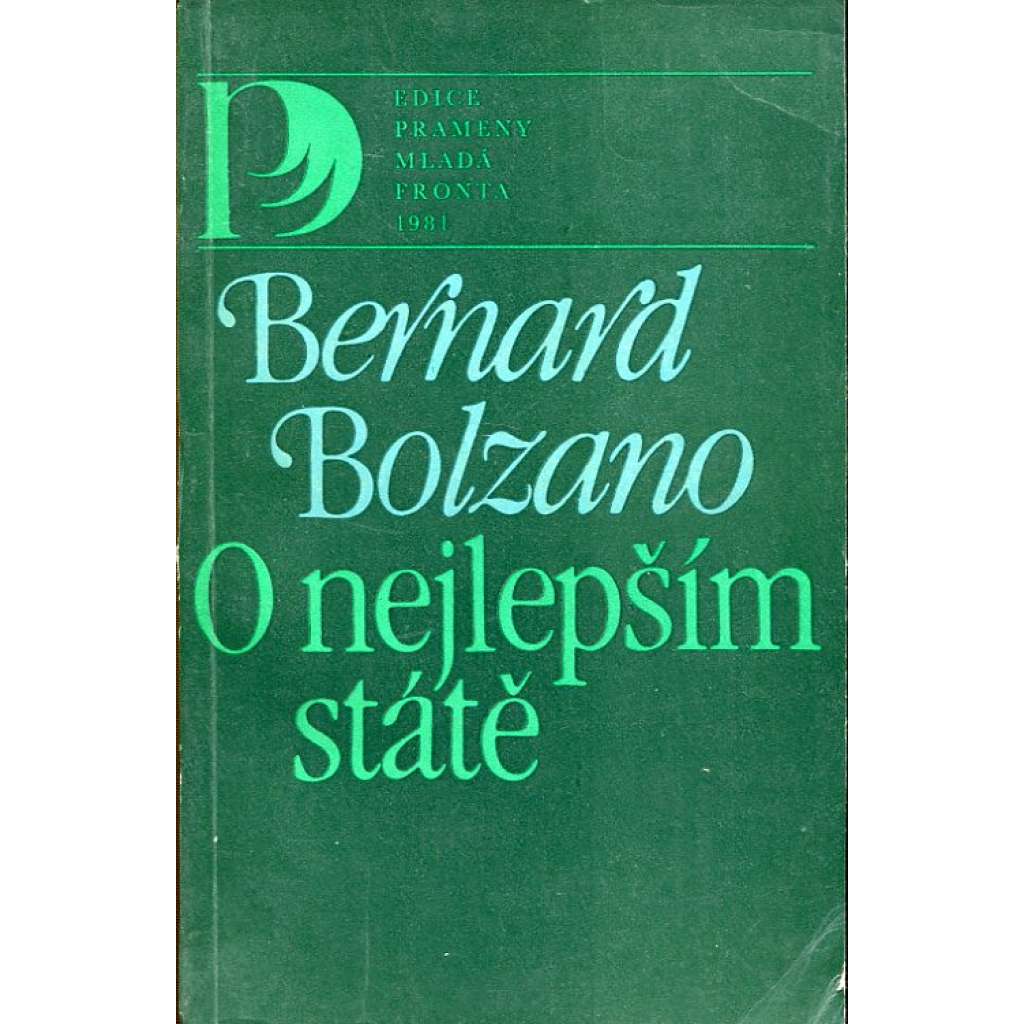 O nejlepším státě, neboli, Myšlenky kohosi, jenž lidstvo miloval (sociální filozofie, mj. O vládě, O svobodě, O majetku, O penězích, Obchod, O umění, Oděv, Cestování a turistika)