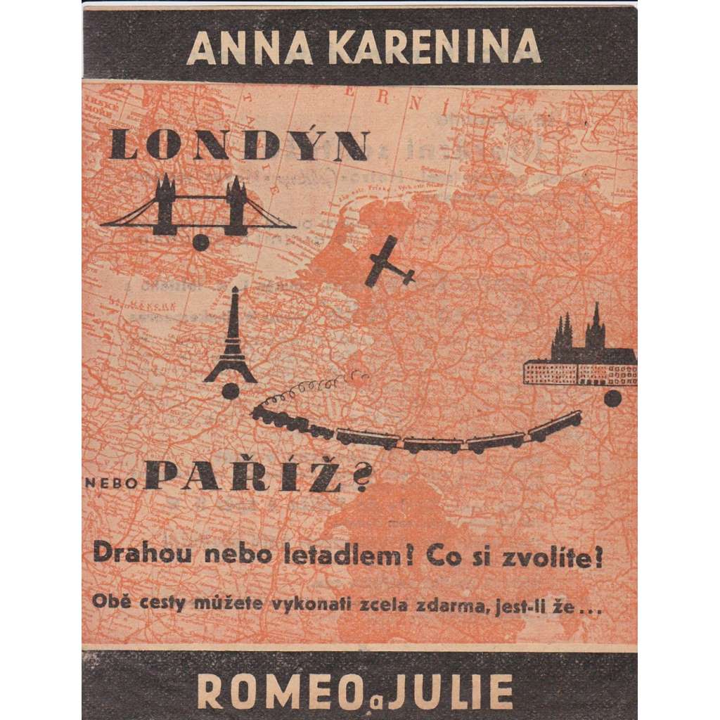 Anna Karenina, Romeo a Julie.  Filmová reklama z kina.