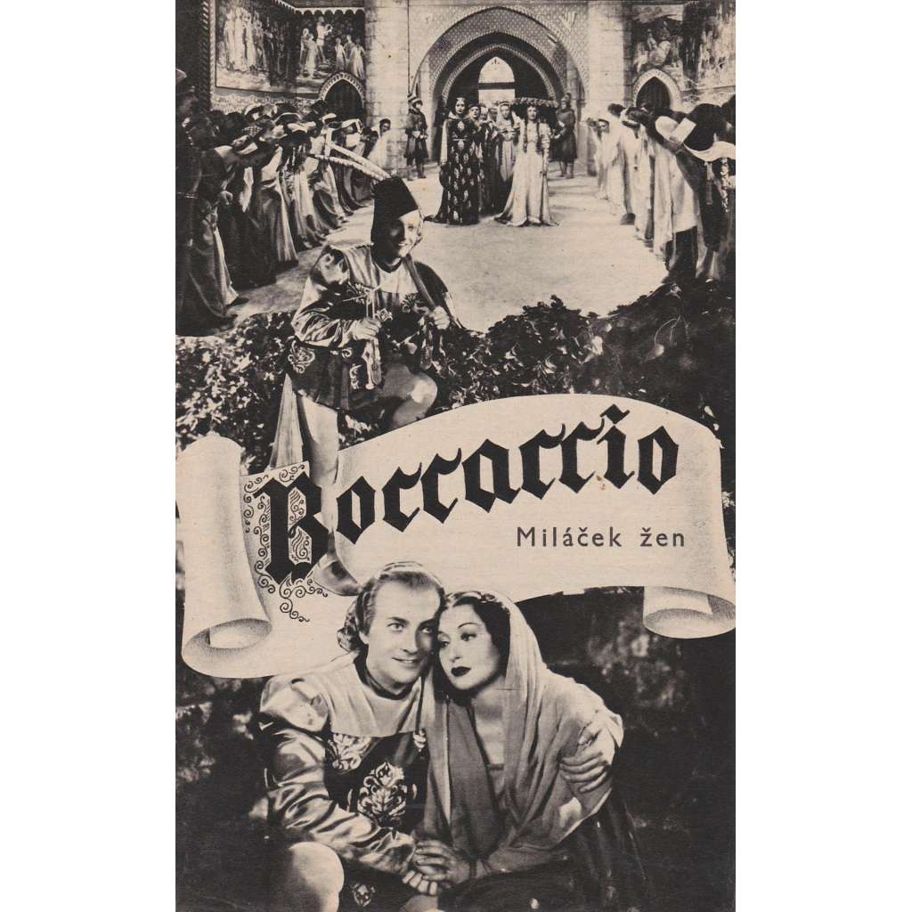 Boccaccio miláček žen. Bio-program v obrazech. Filmový prospekt z kina. (režie M. Albani, hrají O. Valenti, C. Calamai)