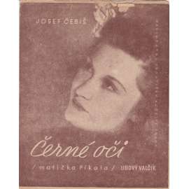 Černé oči (Matička říkávala)