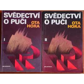 Svědectví o puči 1+2 (komplet dvou svazků) Z bojů proti komunizaci Československa [1945-1948, Obsah: jak se komunisté ujímali vlády, vítězný únor 48]