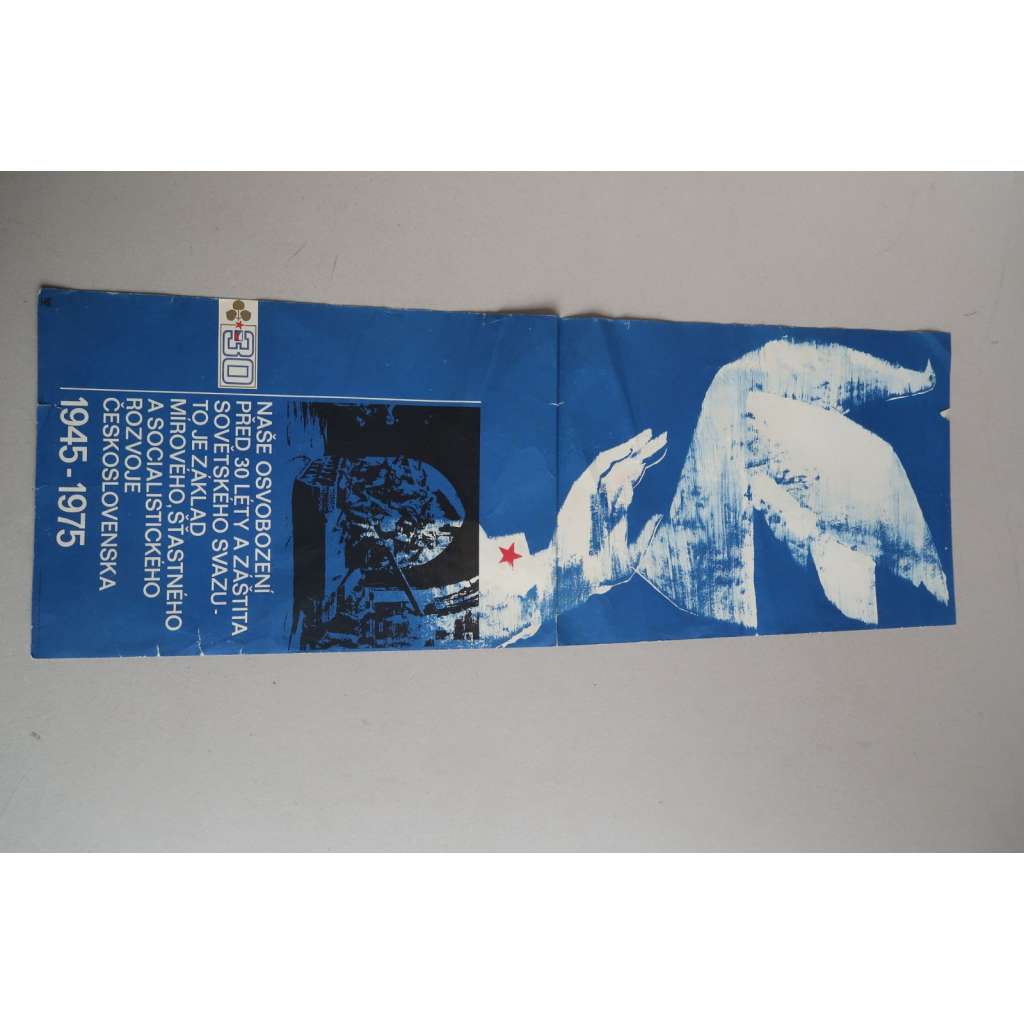 Plakát - 30 let míru od Osvobození - komunismus, propaganda