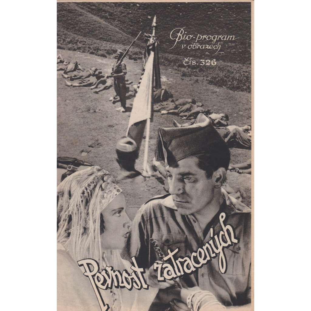 Pevnost zatracených. Bio-program v obrazech. Filmový prospekt z kina. (režie J.Duvivier, hrají Annabella, J. Gabin)