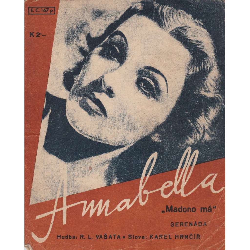 Madono má (Annabella)  Stará písnička z první republiky, šlágr.