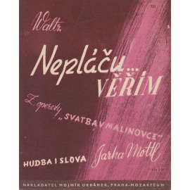 Nepláču...věřím