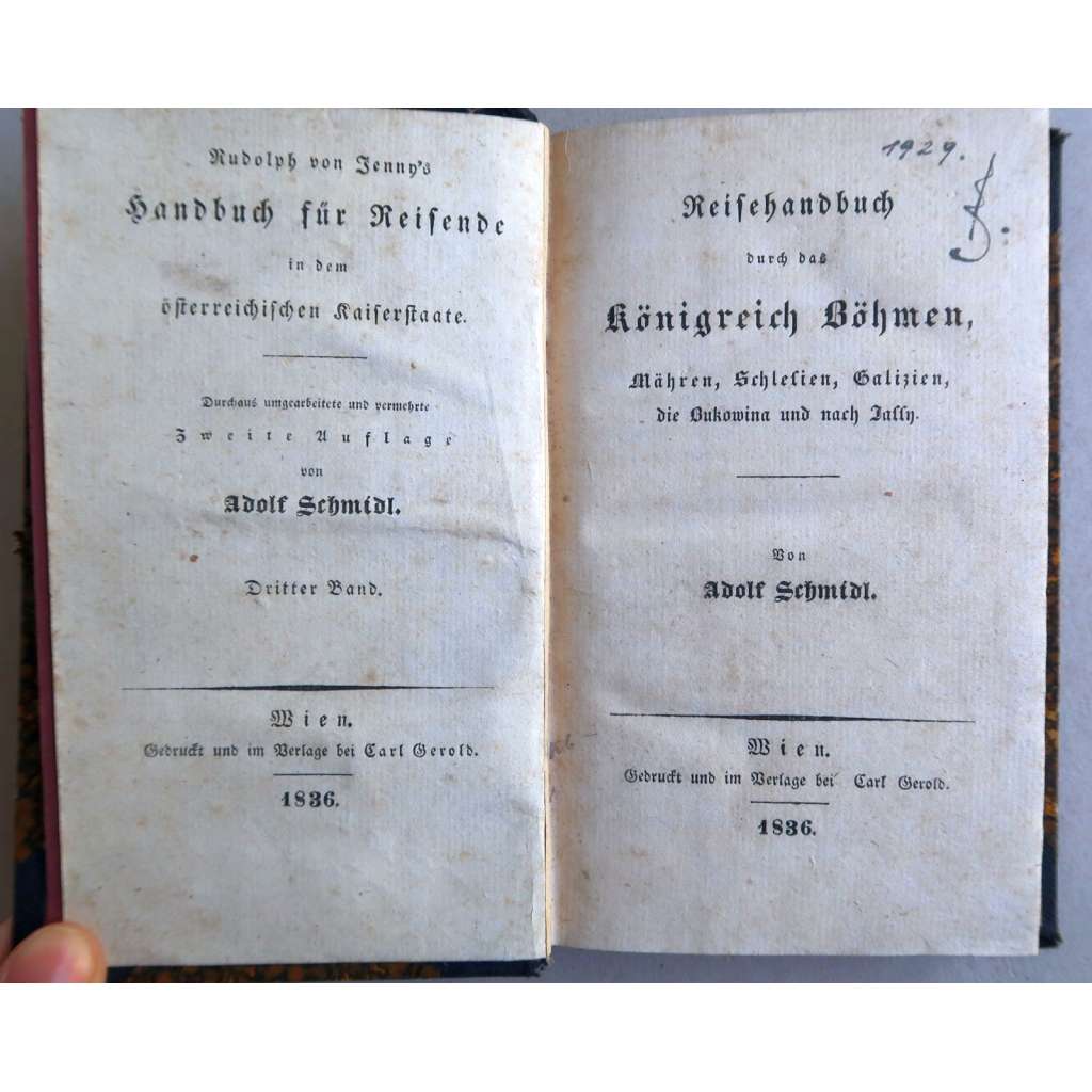 Reisehandbuch durch das Königreich Böhmen, Mähren, Schlesien, Galizien, die Bukowina und nach Jassy [Průvodce po Království českém, Slezsku, Moravě, Haliči a Bukovině, 1836]