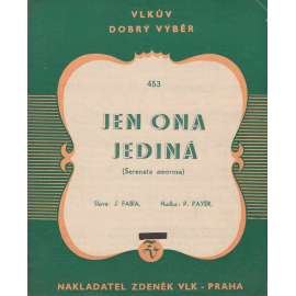 Jen ona jediná