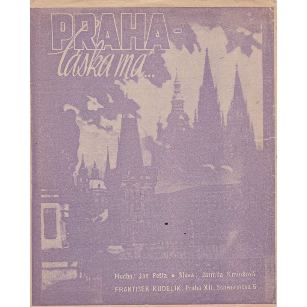Praha - láska má...