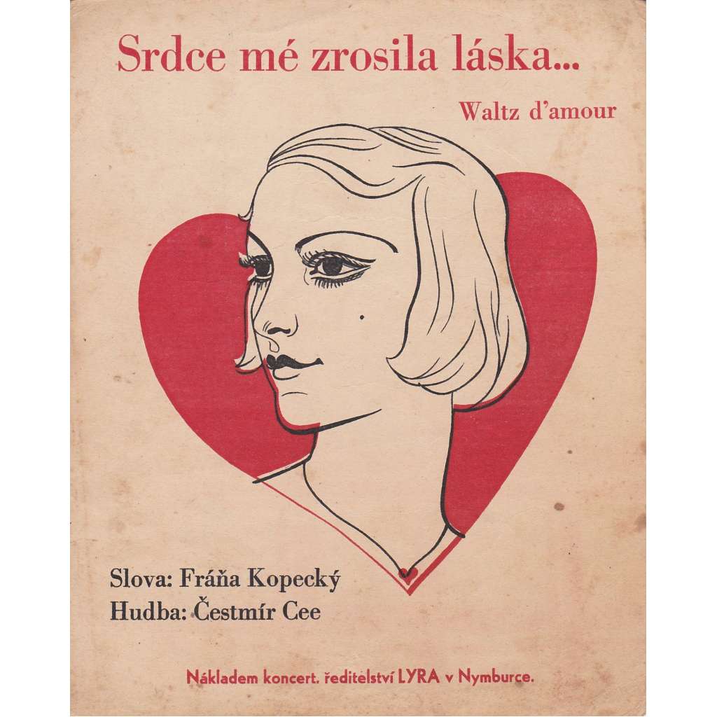 Srdce mé zrosila láska...
