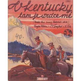 V Kentucky, tam je srdce mé