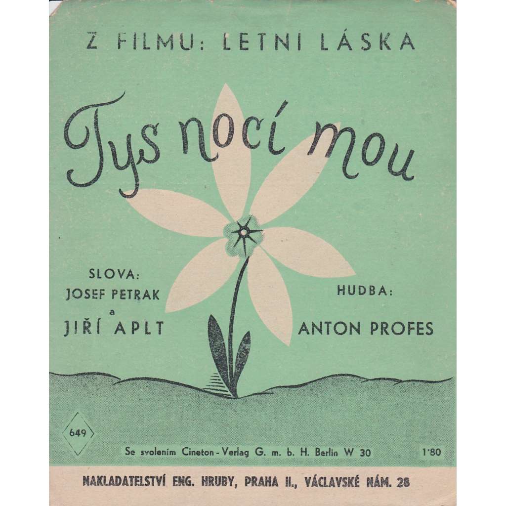 Tys nocí mou i mým dnem...