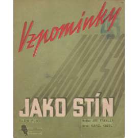 Vzpomínky jako stín...