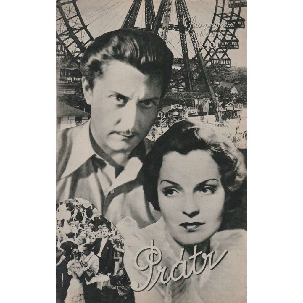 Prátr. Bio-program v obrazech. Filmový prospekt z kina. (režie W. Schmidt-Gentner, hrají M. Schneiderová, W. Eichberger)