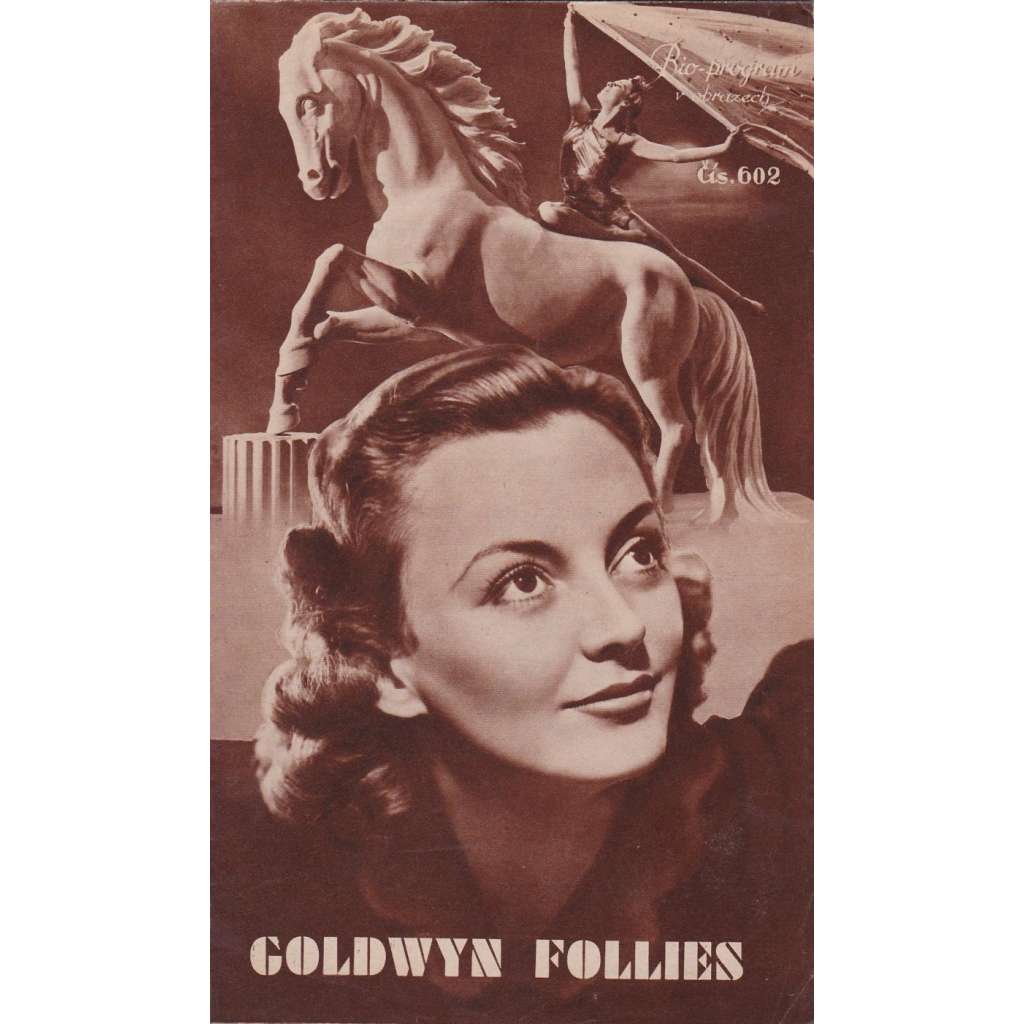 Goldwyn Follies. Bio-program v obrazech. Filmový prospekt z kina. (režie A. Menjou, hrají V. Zorina)