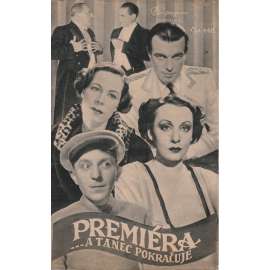 Premiéra (...a tanec pokračuje). Bio-program v obrazech. Filmový prospekt z kina. (režie G. v.Bolváry, hrají Z. Leanderová, M. Bardová)