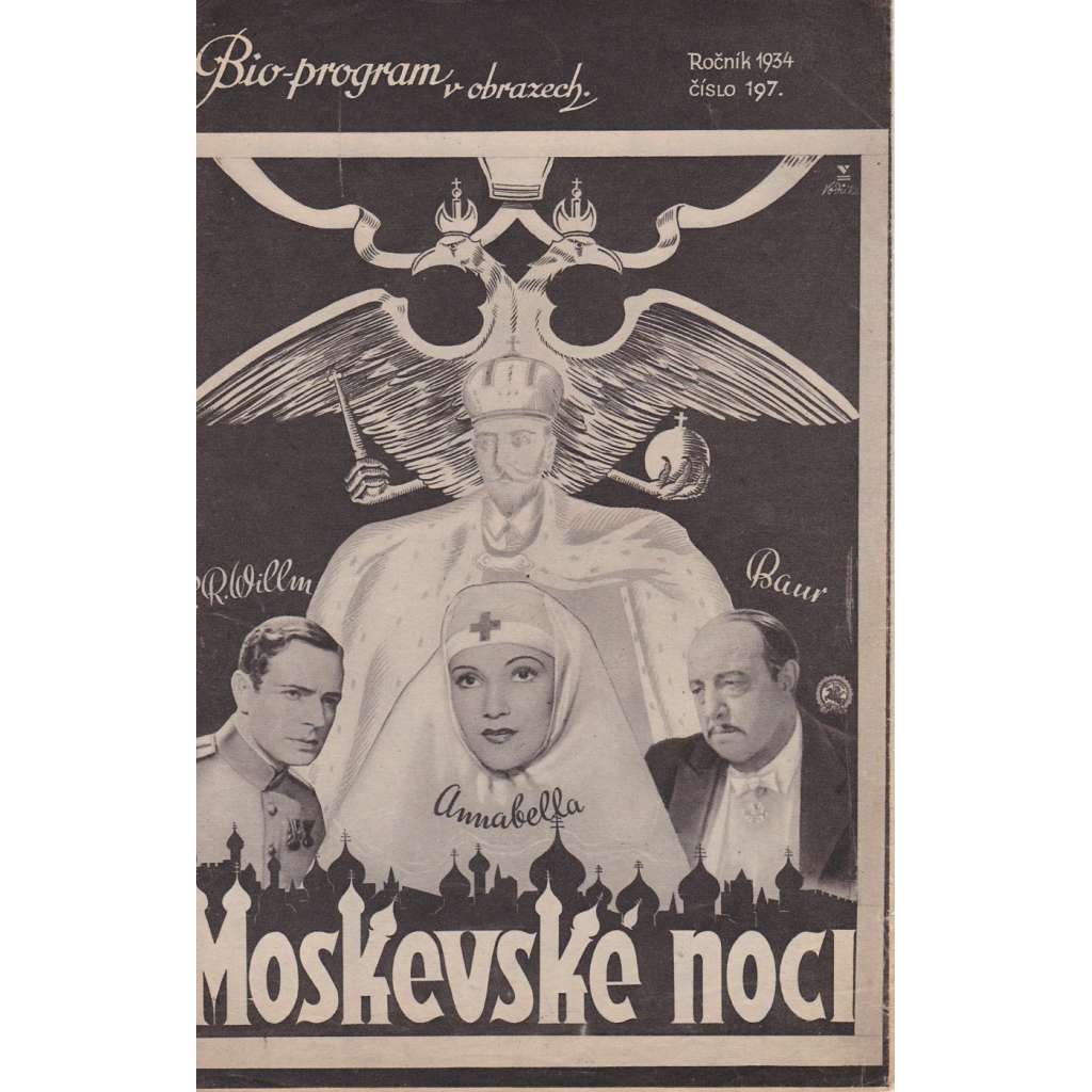 Moskevské noci. Bio-program v obrazech. Filmový prospekt z kina. (režie A. Granovský, hrají H. Baur, Annabella)