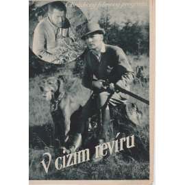 V cizím revíru. Bio-program v obrazech. Filmový prospekt z kina. (režie Vladimír Majer, hrají O. Marion, M. Krausová)