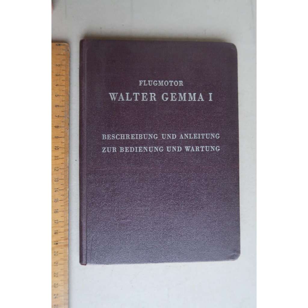 Flugmotor Walter Gemma I [letecký motor; továrna Praha Jinonice; letadlo; 1941] Beschreibung und Anleitung zur Bedienung und Wartung