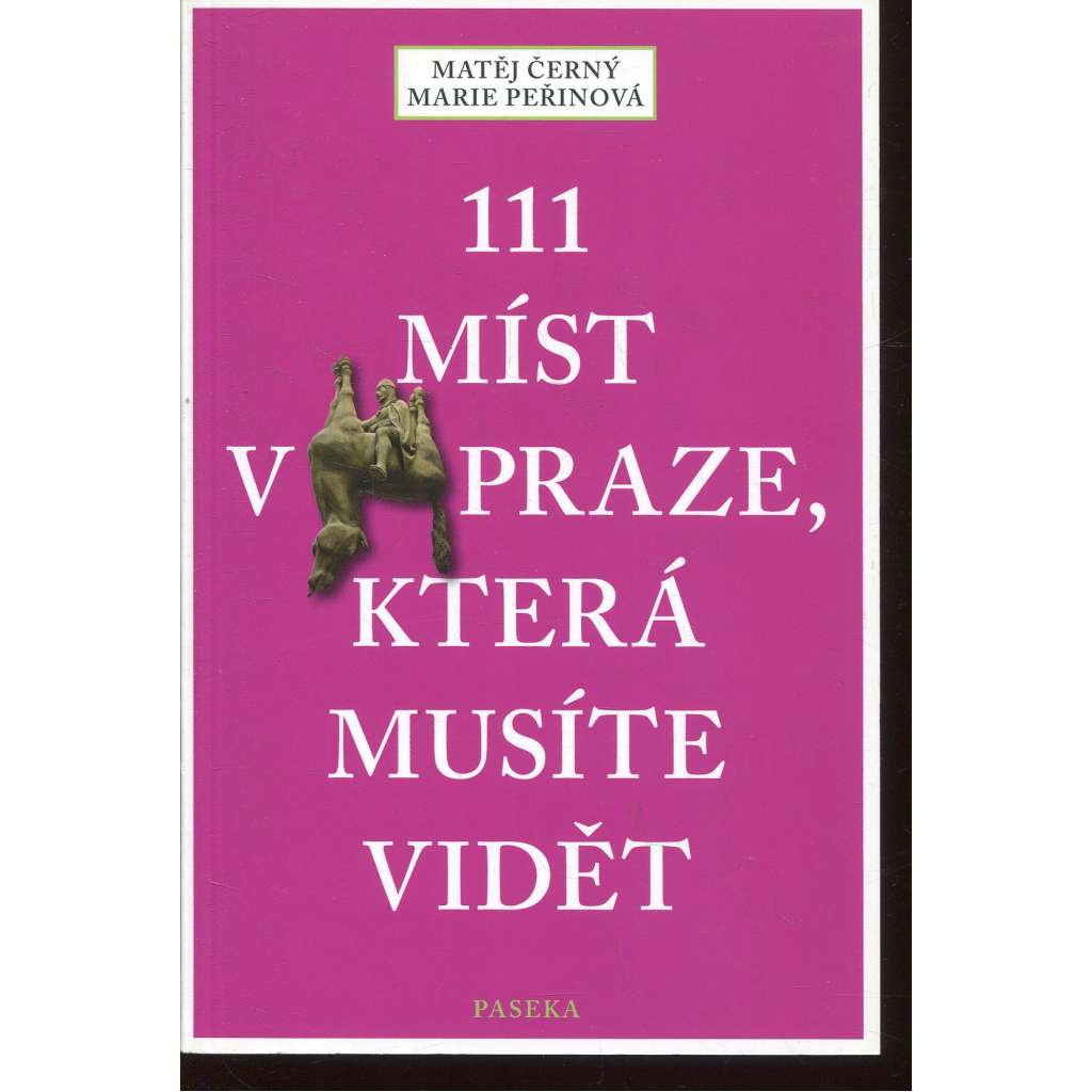 111 míst v Praze, která musíte vidět (Praha)