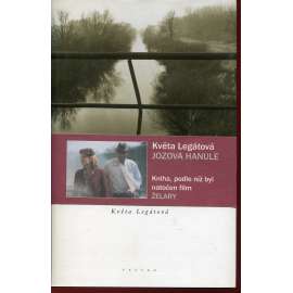 Jozova Hanule (kniha zfilmovaná jako Želary) Jozova Hanule (kniha zfilmovaná jako Želary)