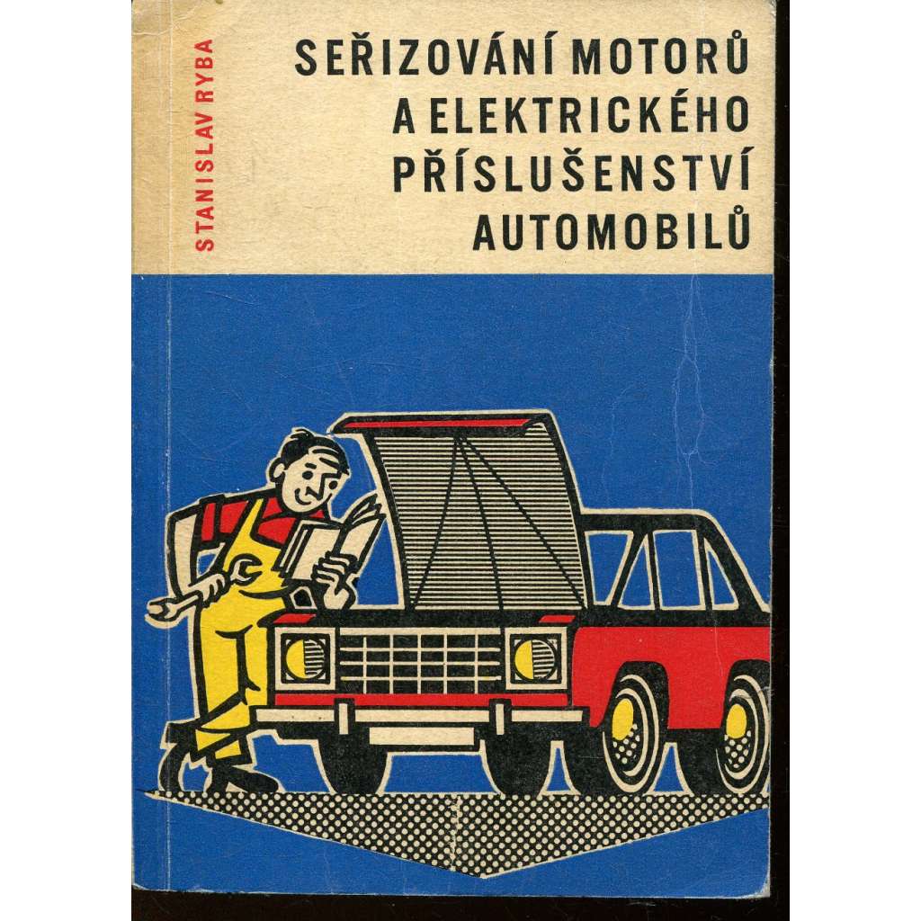 Seřizování motorů a elektrického příslušenství automobilů (auto, automobil)