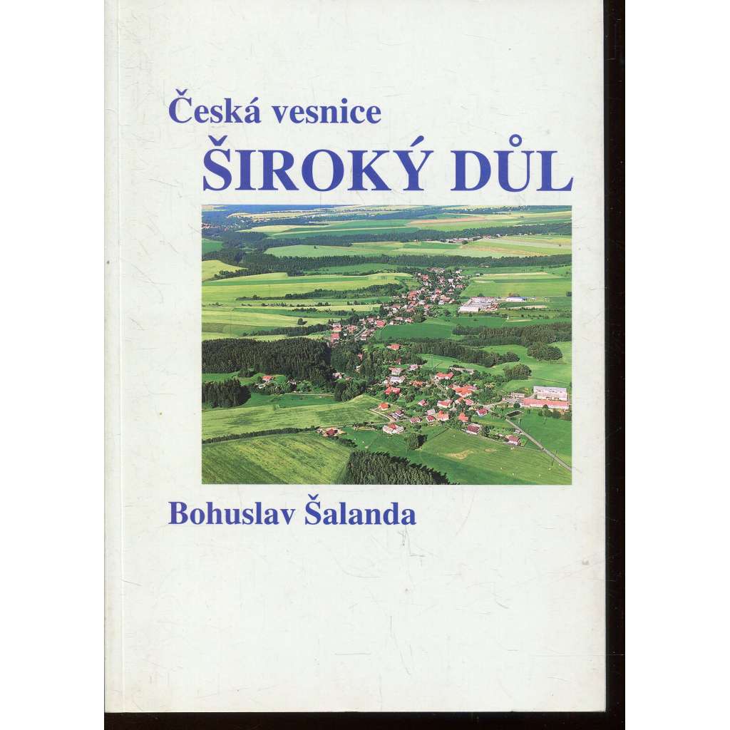 Česká vesnice Široký Důl