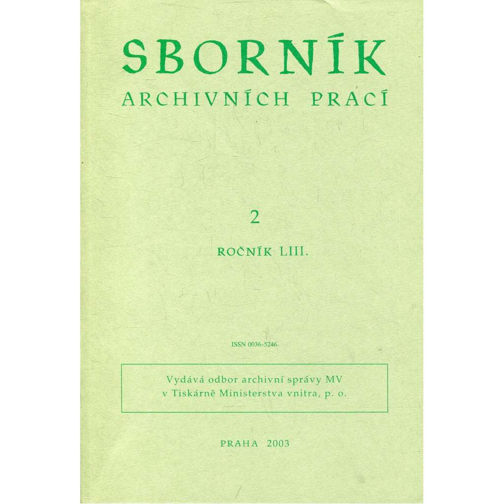 Sborník archivních prací, ročník LIII., číslo 2/2003