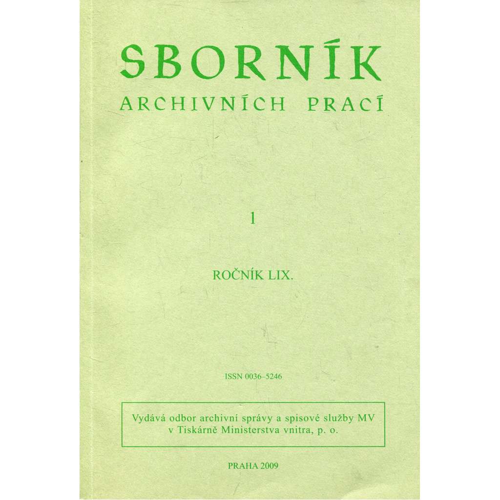 Sborník archivních prací, ročník LIX., číslo 1/2009