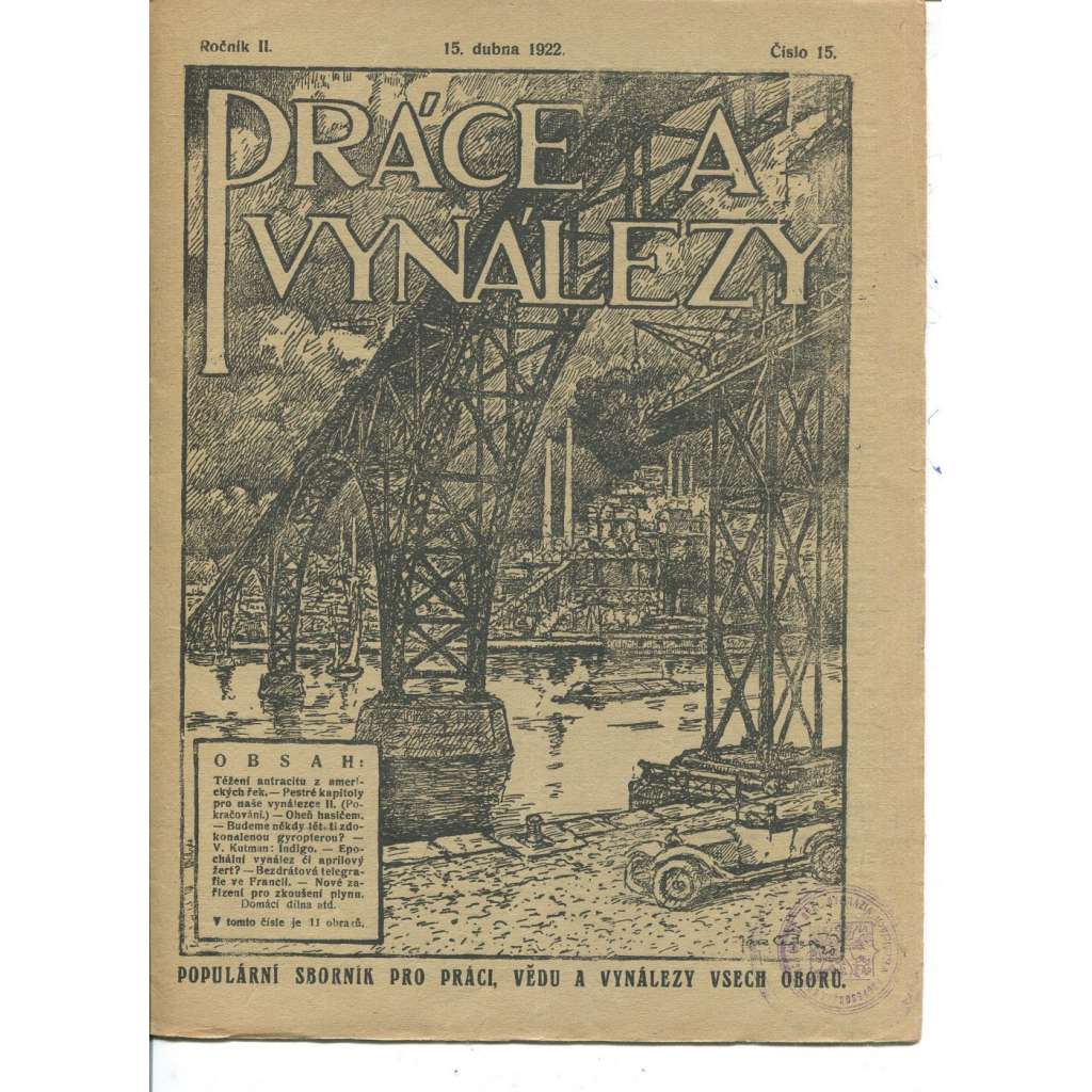 Práce a vynálezy, ročník II., číslo 15/1922 (časopis) Populární sborník pro práci, vědu a vynálezy všech oborů
