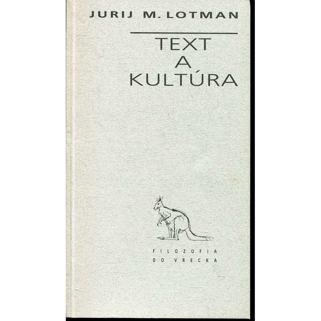 Text a kultúra (text slovensky)