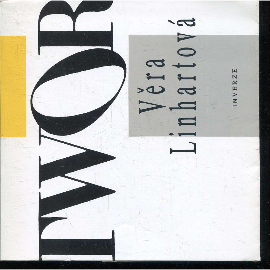 Twor (Věra Linhartová)
