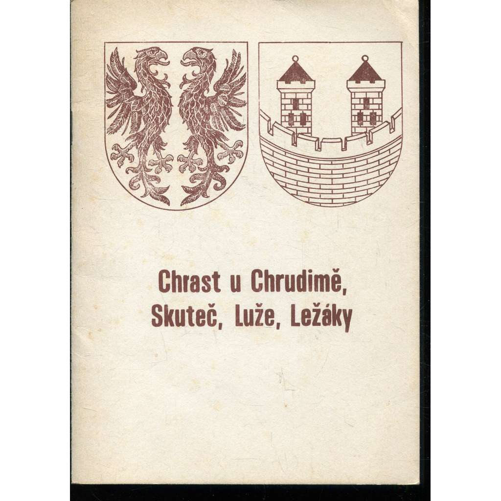 Chrast u Chrudimě, Skuteč, Luže, Ležáky