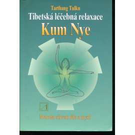 Tibetská léčebná relaxace Kum Nye