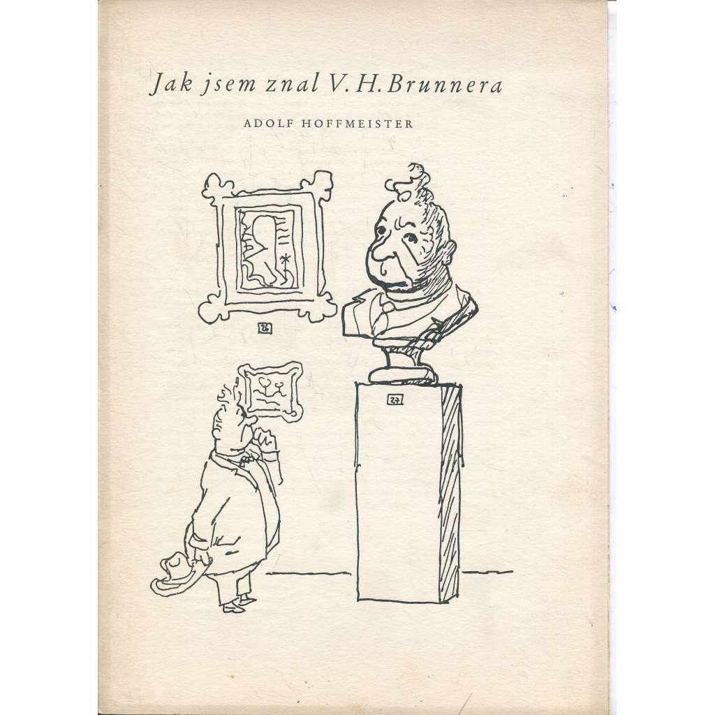 Jak jsem znal V. H. Brunnera