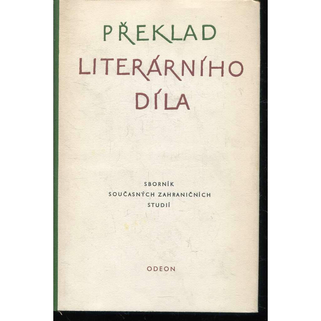 Překlad literárního díla - Sborník současných zahraničních studií [edice Český překlad]