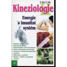 Kineziologie II. Energie a imunitní systém