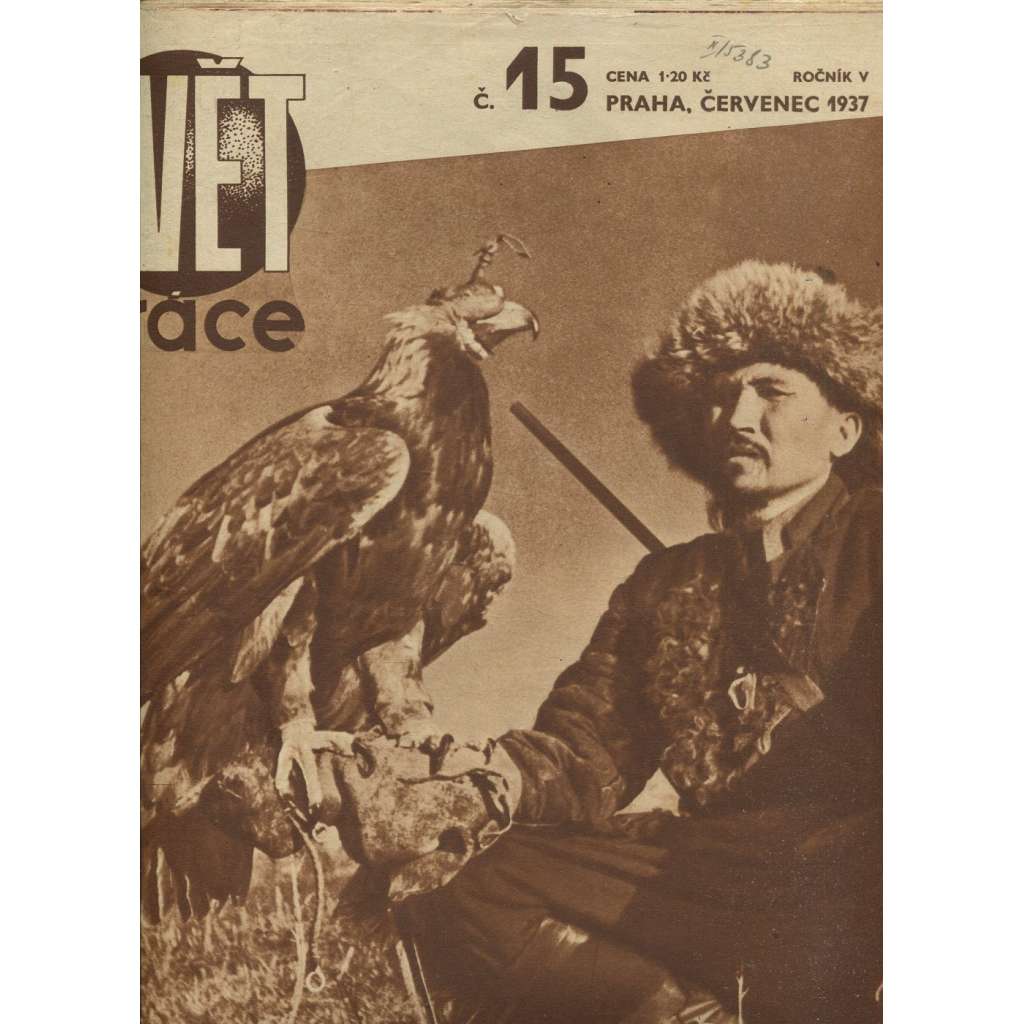 Svět práce, ročník V., číslo 15/1937 (časopis, noviny)