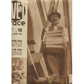 Svět práce, ročník V., číslo 18/1937 (časopis, noviny)