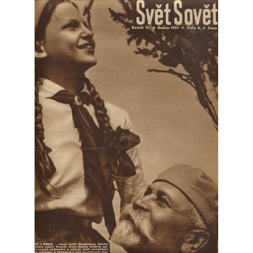 Svět sovětů, ročník VI., číslo 4/1937 (časopis, noviny)