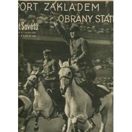 Svět sovětů, ročník VII., číslo 7/1938 (časopis, noviny)
