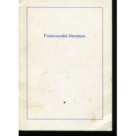 Francouzská literatura I. [exilové vydání z Francie 1985 - české překlady] Čekání na Godota, Vlkodlak, Jistý Plume, Na poli cti a slávy