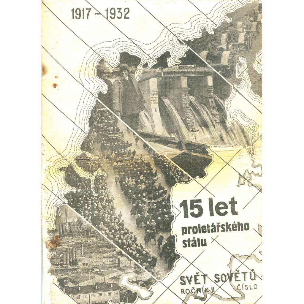 Svět sovětů, ročník II., číslo 1/1932 (časopis, noviny) - pošk. Časopis přátel sovětského svazu