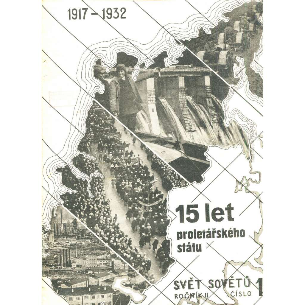 Svět sovětů, ročník II., číslo 1/1932 (časopis, noviny) - Časopis přátel sovětského svazu